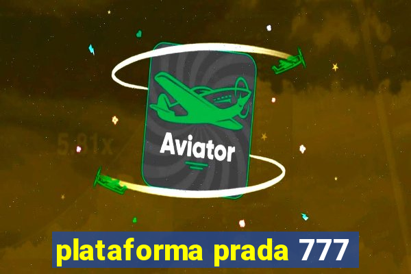 plataforma prada 777
